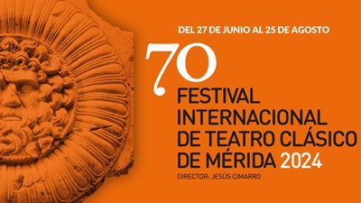 Festival Internacional de Teatro Clásico Mérida 2024